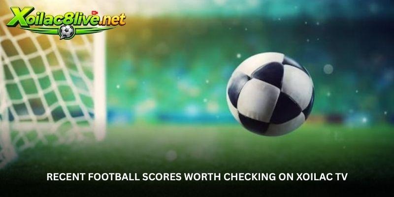 From First Whistle to Final Score - Follow Xoilac TV Football Results 3 image 3
